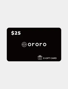 $25 ororo E-Gift Card (will be sent within 5 business days)